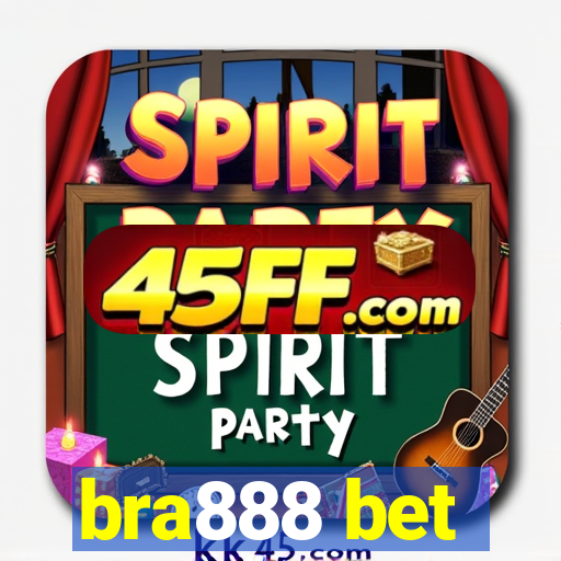 bra888 bet